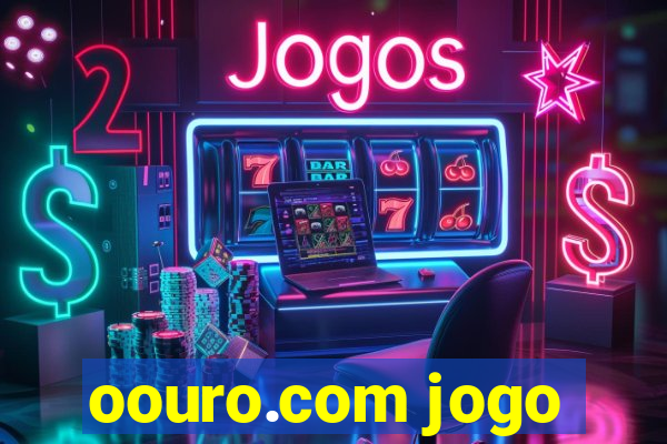 oouro.com jogo